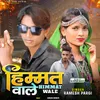 About Himmat Wale Song